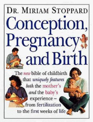 Conception, pregnancy, and birth