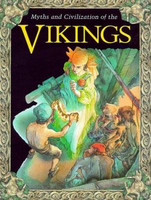 Myths and civilization of the Vikings