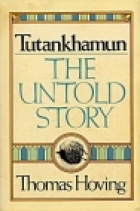 Tutankhamun, the untold story