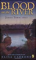 Blood on the river : James Town 1607