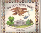 The buck stops here : the presidents of the United States