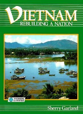Vietnam : rebuilding a nation