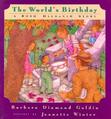 The world's birthday: A Rosh Hashanah story.