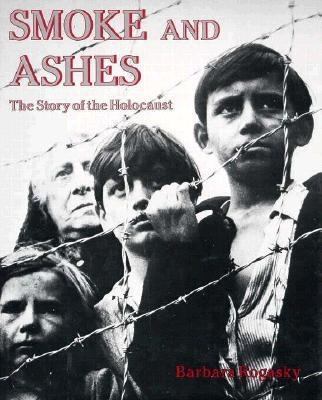 Smoke and ashes : the story of the Holocaust