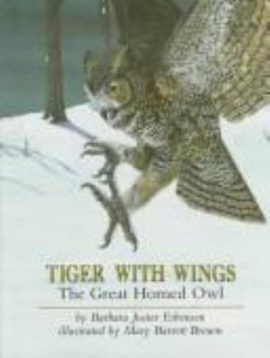 Tiger with wings : the great horned owl