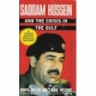 Saddam Hussein and the crisis in the Gulf