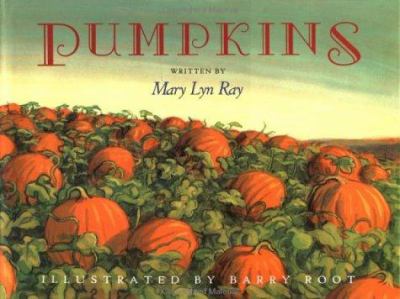 Pumpkins; a story for a field