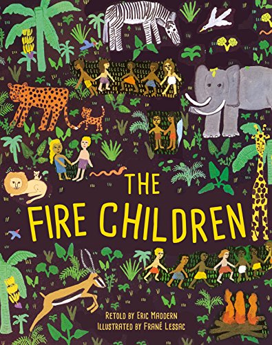 The fire children : a West African creation tale