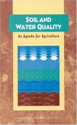 Soil and water quality : an agenda for agriculture