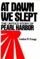At dawn we slept : the untold story of Pearl Harbor