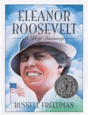 Eleanor Roosevelt : a life of discovery