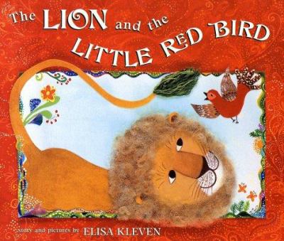 The lion and the little red bird.