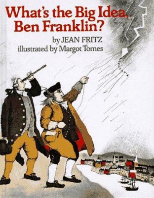 What's the big idea, Ben Franklin?