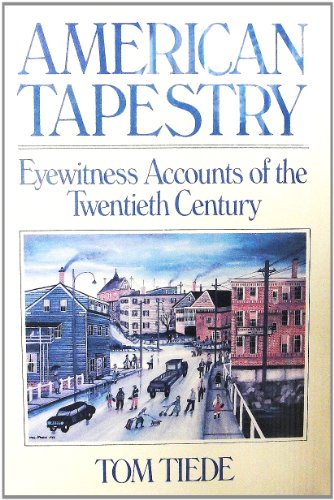 American tapestry : eyewitness accounts of 20th century