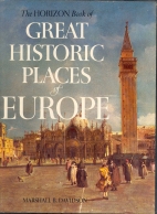 The Horizon book of great historic places of Europe