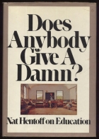 Does anybody give a damn? : On education