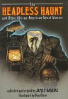 The headless haunt: and other African-American ghost stories