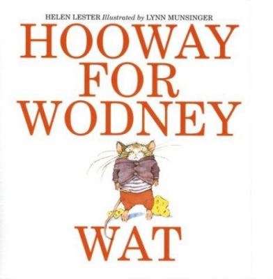 Hooway for Wodney Wat