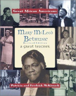 Mary McLeod Bethune : A great teacher /.