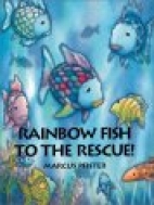 Rainbow Fish to the rescue!