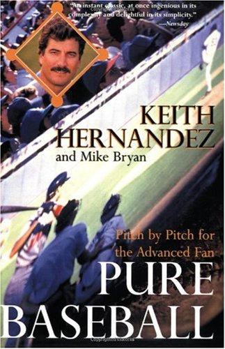 Pure baseball : pitch by pitch for the advanced fan