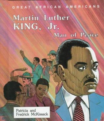 Martin Luther King, Jr : man of peace