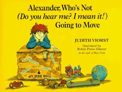 Alexander, who's not (do you hear me? I mean it!) going to move