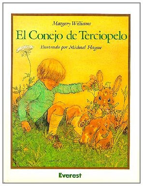 El conejo de terciopelo : o, Como los juguetes se convierten en reales