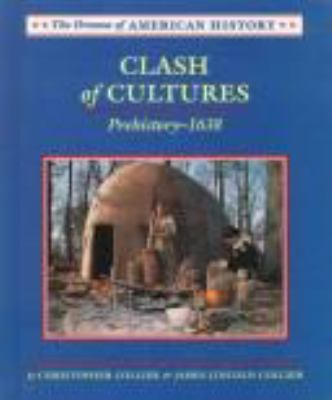 Clash of cultures : prehistory-1638