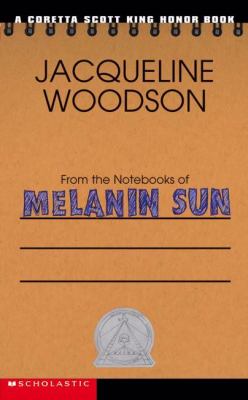 From the notebooks of Melanin Sun : a novel