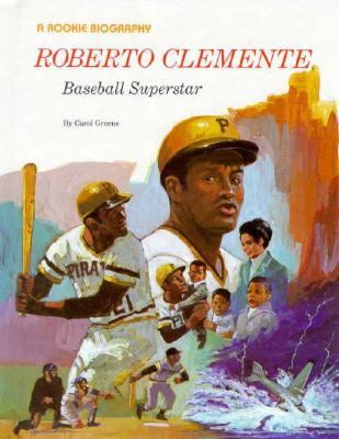 Roberto Clemente : baseball superstar