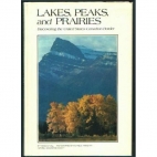 Lakes, peaks, and prairies : discovering the United States-Canadian border