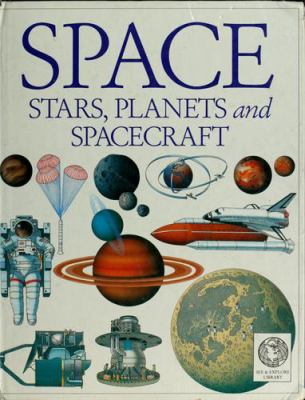 Space : stars, planets, and spacecraft