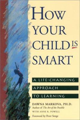 How your child is smart : a life changing approach to learning