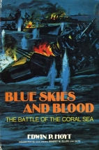 Blue skies and blood : the Battle of the Coral Sea