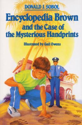 Encyclopedia Brown and the case of the mysterious handprints