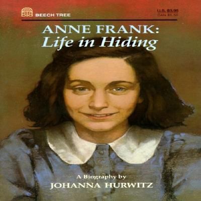 Anne Frank : life in hiding