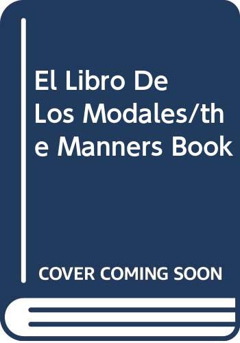 Libro de los modales : que es lo correcto, Teo?