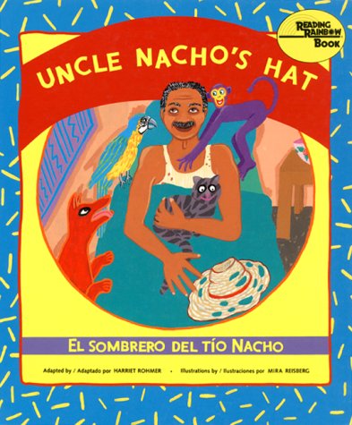 Uncle Nacho's hat = El sombrero del Tio Nacho