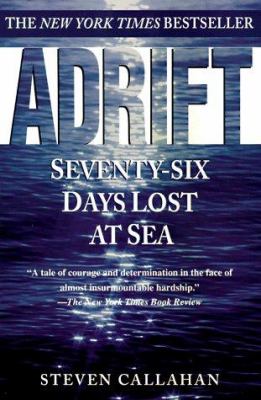 Adrift : seventy-six days lost at sea