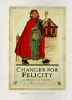 Changes for Felicity : a winter story