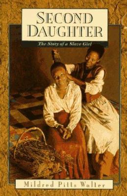 Second daughter : the story of a slave girl