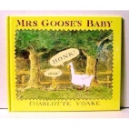 Mrs. Goose's baby