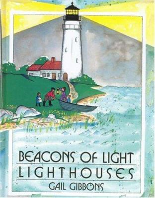 Beacons of light; lighthouses