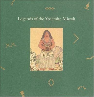 Legends of the Yosemite Miwok