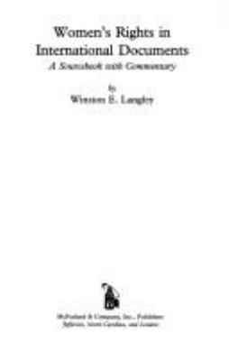 Women's rights in international documents : a sourcebook with commentary