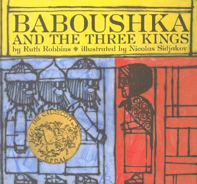 Baboushka and the three kings; adapted from a Russian folk tale