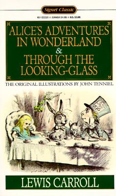 Alice's adventures in Wonderland & Through the looking-glass
