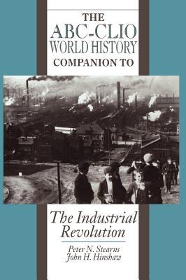 The ABC-CLIO world history companion to the industrial revolution