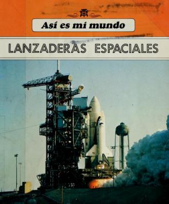 Space Shuttles : Spanish language edition